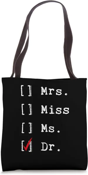 Doctorate Graduate New Medical Doctor Phd Graduation Designe Tote Bag