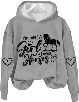 Just a Girl Who Loves Horses Hoodies for Women Crewneck Hooded Sweatshirts Novelty Funny Animal Graphic Pullover Top
